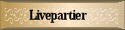 Livepartier